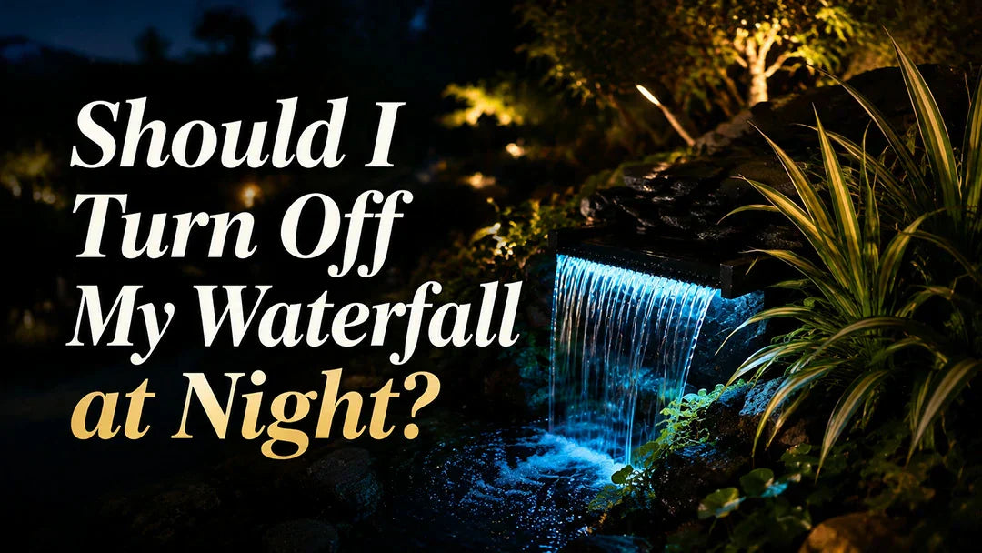 Should I Turn Off My Waterfall at Night